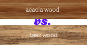 acacia wood vs teak featured image